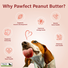 Load image into Gallery viewer, Pawfect 100% Natural Peanut Butter